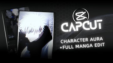Character Aura + Full Manga Edit | Capcut Tutorial
