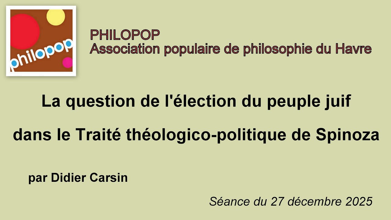 La question de l'élection du peuple juif dans le Traité théologico- politique de Spinoza