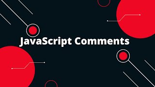JavaScript Comments | Javascript Tutorial in Hindi