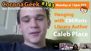 Corona Geek #143 - Hanging out with CBEffects author Caleb Place screenshot 5