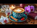 Relaxing Bossa Nova Morning ☀️ Coffee Jazz Piano for Stress Relief