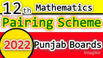 2nd year math pairing scheme 2022 - pairing scheme 2022 - Punjab Boards.
