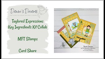 Taylored Expressions Key Ingredients Kit Collab | MFT Stamps | Card Share