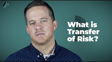 What is "Transfer of Risk"?
