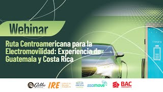 Electromovilidad: Ruta centroamericana para el apoyo a la electromovilidad.