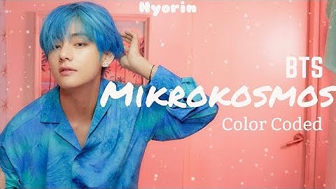 BTS (방탄소년단) - Mikrokosmos (소우주) (Color Coded ENG/ROM/HAN/PT-BR) || Hyorin