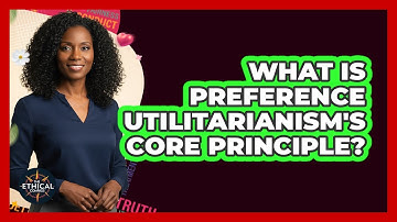 What Is Preference Utilitarianism