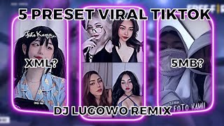 TOP 5 PRESET ALIGHT MOTION || DJ LUGOWO REMIX || Fyp Tiktok
