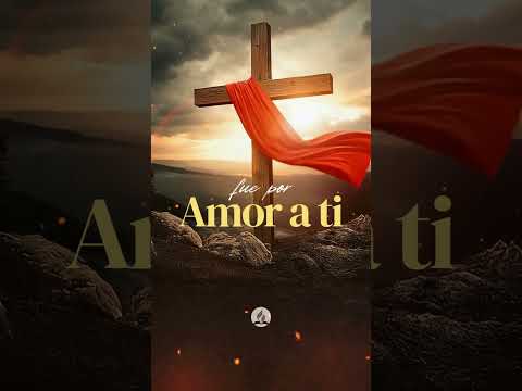 Fue por amor a ti #amordedios #lacruz