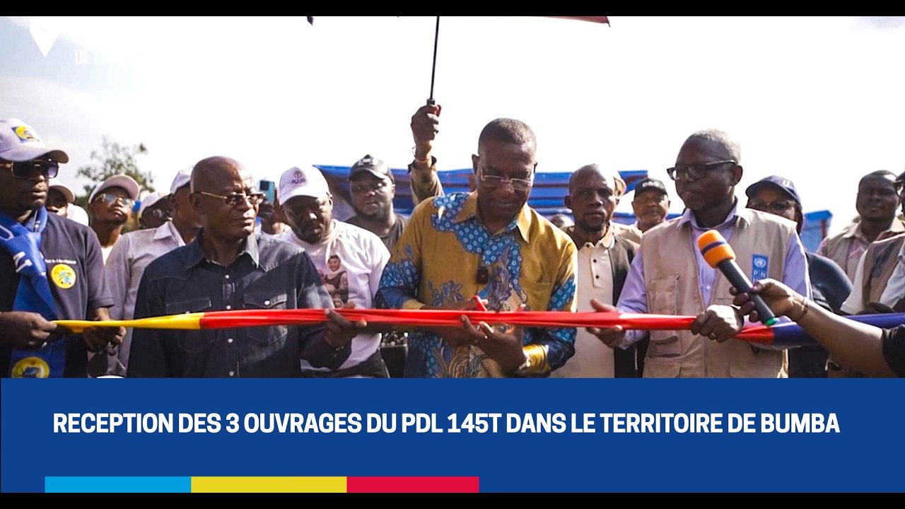 RDC INFRA : RECEPTION DES 3 OUVRAGES DU PDL 145T DANS LE TERRITOIRE DE BUMBA