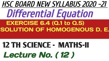 No. 12 Differential Equation Ex.6.4 (Q.1 to Q.5) ||12th Science Maths-II (HSC 2020-21 New Syllabus)