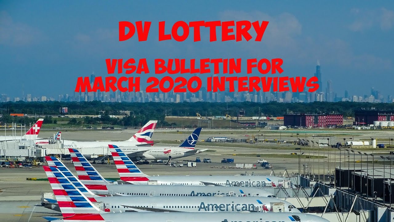 Dv lottery march 2020 visa bulletin released youtube