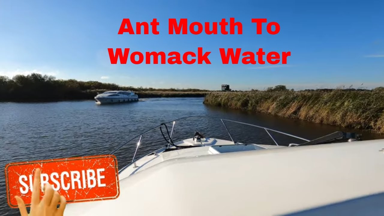 Norfolk Broads Bitesize Series - Ant Mouth To Womack Water