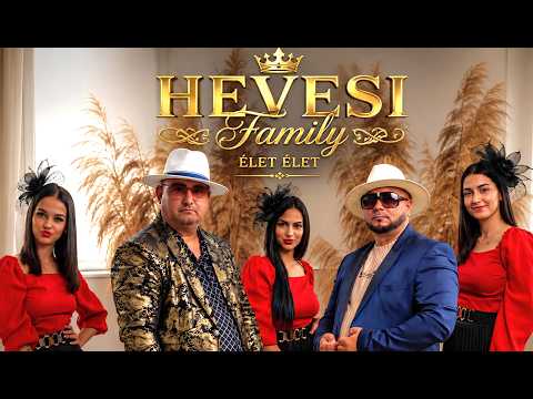 Hevesi Family - Élet élet (hivatalos videoklip)