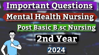 Mental Health Nursing Important Question For Post Basic Bsc Nursing 2nd Year