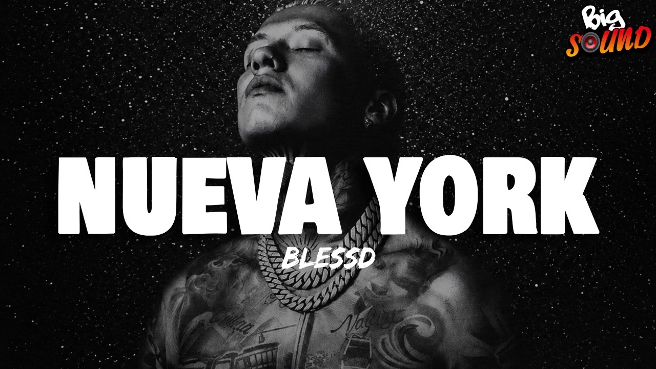 Blessd - NUEVA YORK (Letra)