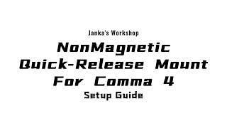NonMagnetic Quick Release Mount for Openpilot Comma 4 Profile