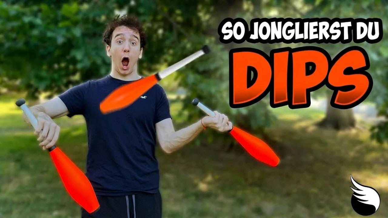 So lernst du Keulen vorne zu jonglieren (mit Dips)