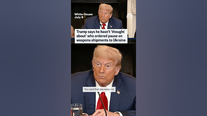 Trump says he hasn't 'thought about' who ordered pause on weapons shipments to Ukraine