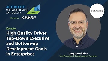 DIEGO LO GIUDICE | Forrester Research | ASTQ Summit Keynote