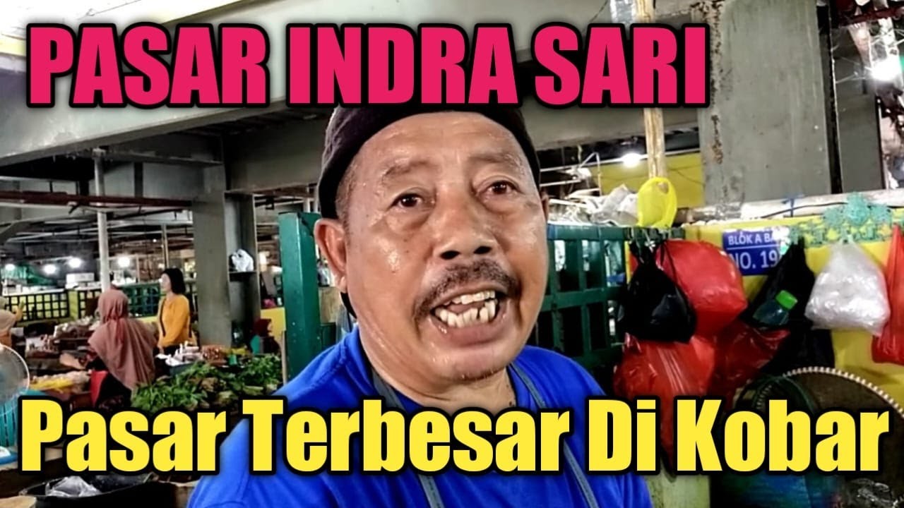 BERKUNJUNG KE PASAR INDRA SARI ! PASAR INDRA SARI PASAR TERBESAR DI KOBAR.KALTENG @ennogexplorasi