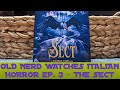 OLD NERD WATCHES ITALIAN HORROR ep. 3 - THE SECT