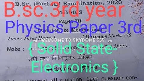 B.sc.3rd year Physics Paper 3rd  {Solid State Electronics } 2020, for RMLAU STUDENTS AND MORE.