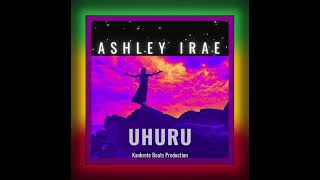 ASHLEY IRAE • UHURU | Kankrete Beats Production [2024]