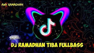 DJ RAMADHAN TIBA FULL BASS || VIDEO KLIP RAMADHAN TIBA
