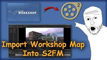 How to Import a CS2 Workshop Map into S2FM