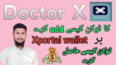 How To add DRX Token in Xprotal Wallet #Doctor X Withdraw in xportal wallet