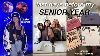 last days of summer before my senior year | weekend trip, drake concert, \& sleepover