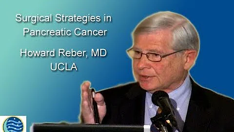 Dr Reber Speaks on Surgical Strategies in Pancreat...