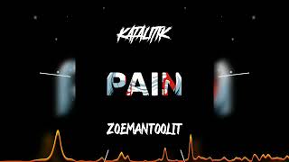 PAIN (feat.ZOEMANTOOLIT)