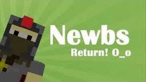 Newbies  Return (Minecraft Machinima)