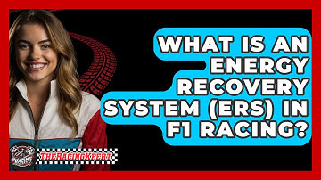 What Is An Energy Recovery System (ERS) In F1 Racing? - The Racing Xpert