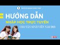 Hướng dẫn thủ tục nhập học trực tuyến năm 2021