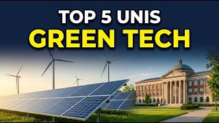 5 Best Universities for Green Tech & Renewable Energy (2026)