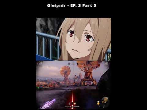 Gleipnir - EP. 3 Part 5 