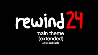 Bashcone Rewind 2024 - Main Theme Extended