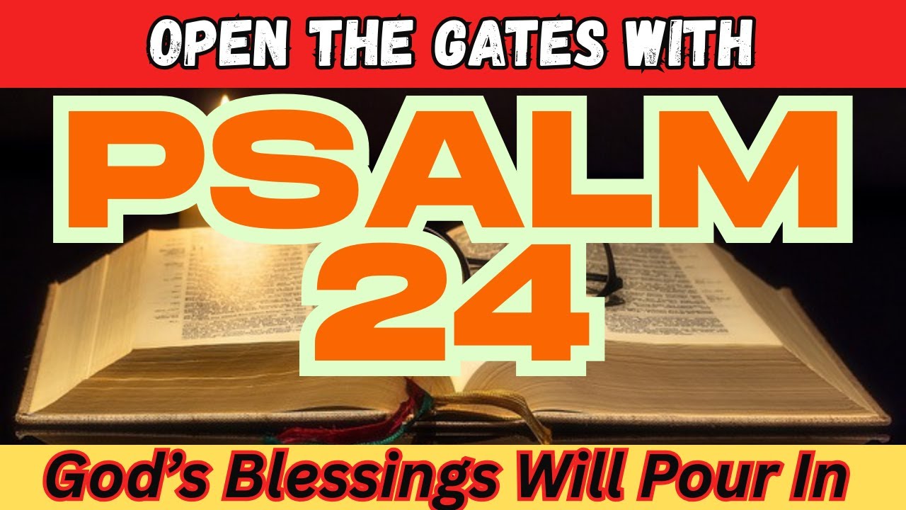 Jesus Lives : Psalm 24 | Open the Gates and Welcome the King of Glory