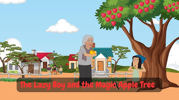 The Lazy Boy and the Magic Apple Tree 🍎 | Heartwarming Animated Story