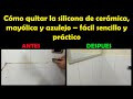 Cómo quitar la silicona de los azulejos de forma sencilla