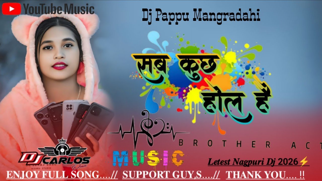 🔥Sab__Kuchh___Hol__Hai__ Nagpuri Song 🔥 Nagpuri Video 2026 Nagpuri Dj Remix Song @DJPAPPUMANGARDAHI 