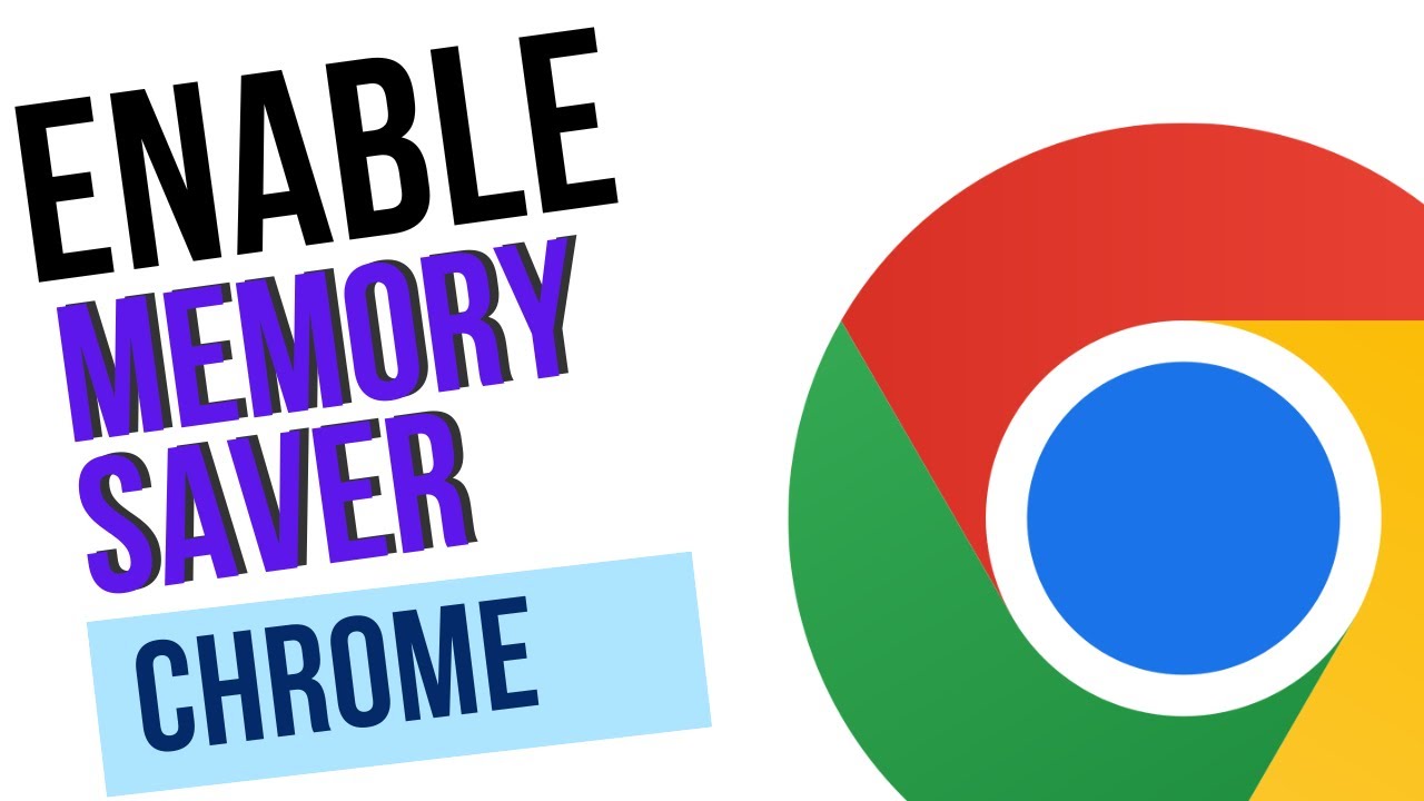 How to Enable Memory Saver in Google Chrome - YouTube