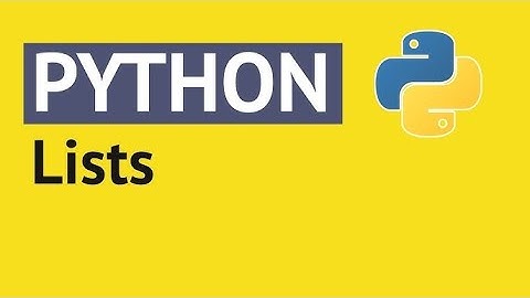 Python Lists Tutorial for Beginners | Python Programming Basics