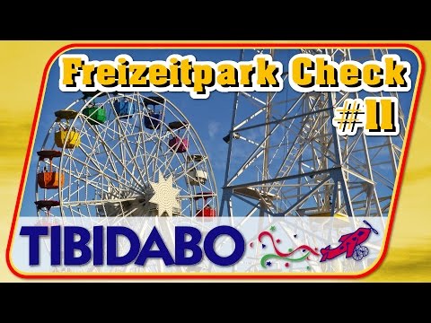 Freizeitpark Check #11 Tibidabo Barcelona