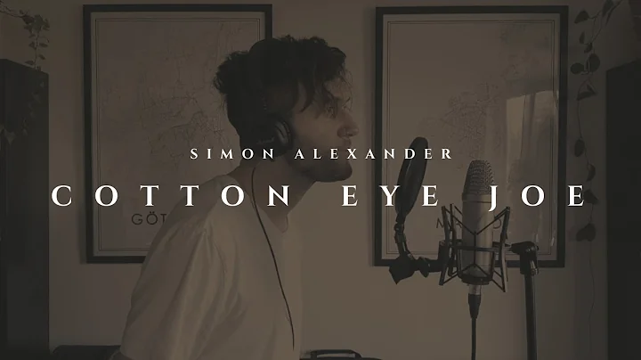 Cotton Eye Joe [cover by Simon Alexander]