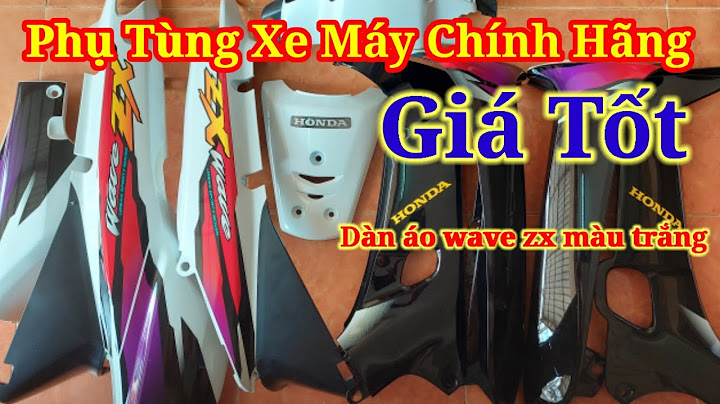 Dàn áo wave zx giá bao nhiêu năm 2024