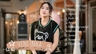 YENI INKA FULL ALBUM TERBARU 2023